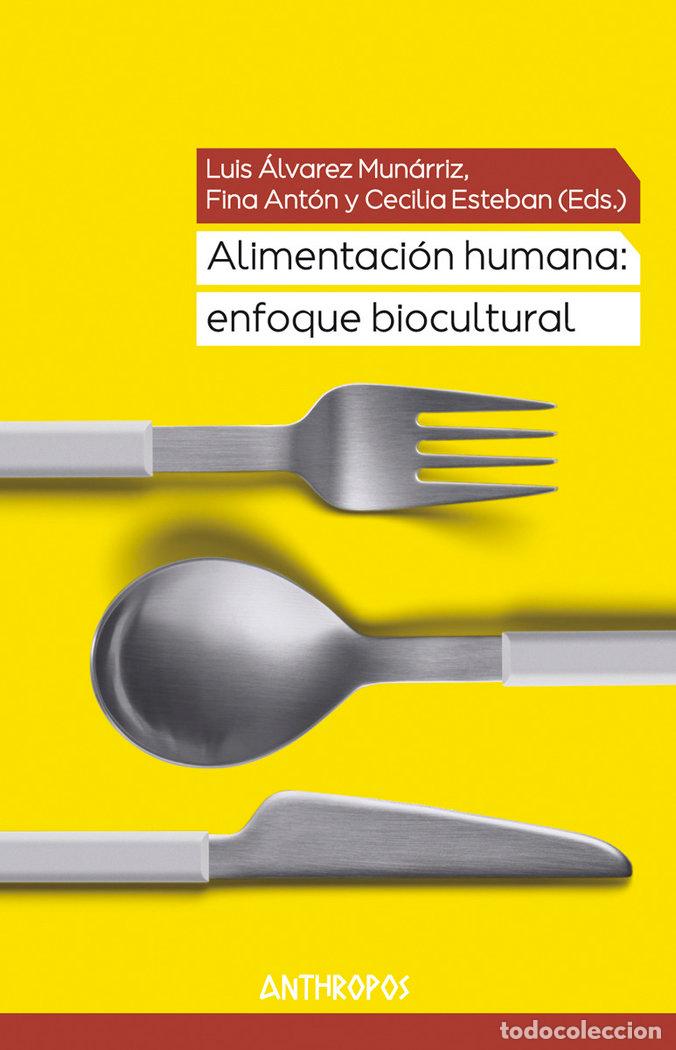 Livros: ALIMENTACION HUMANA ENFOQUE BIOCULTURAL - ALVAREZ