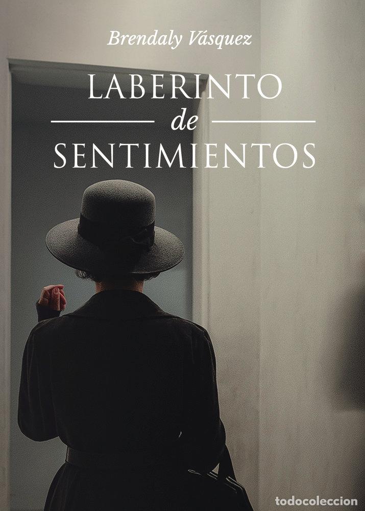 Livres: LABERINTO DE SENTIMIENTOS - VASQUEZ, BRENDALY