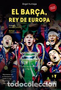 Livres: BARCA REY DE EUROPA - ITURRIAGA BARCO, ANGEL