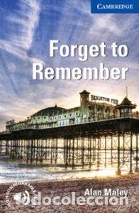 Livres: FORGET TO REMEMBER LEVEL 5 UPPER-INTERMEDIATE - MALEY, ALAN