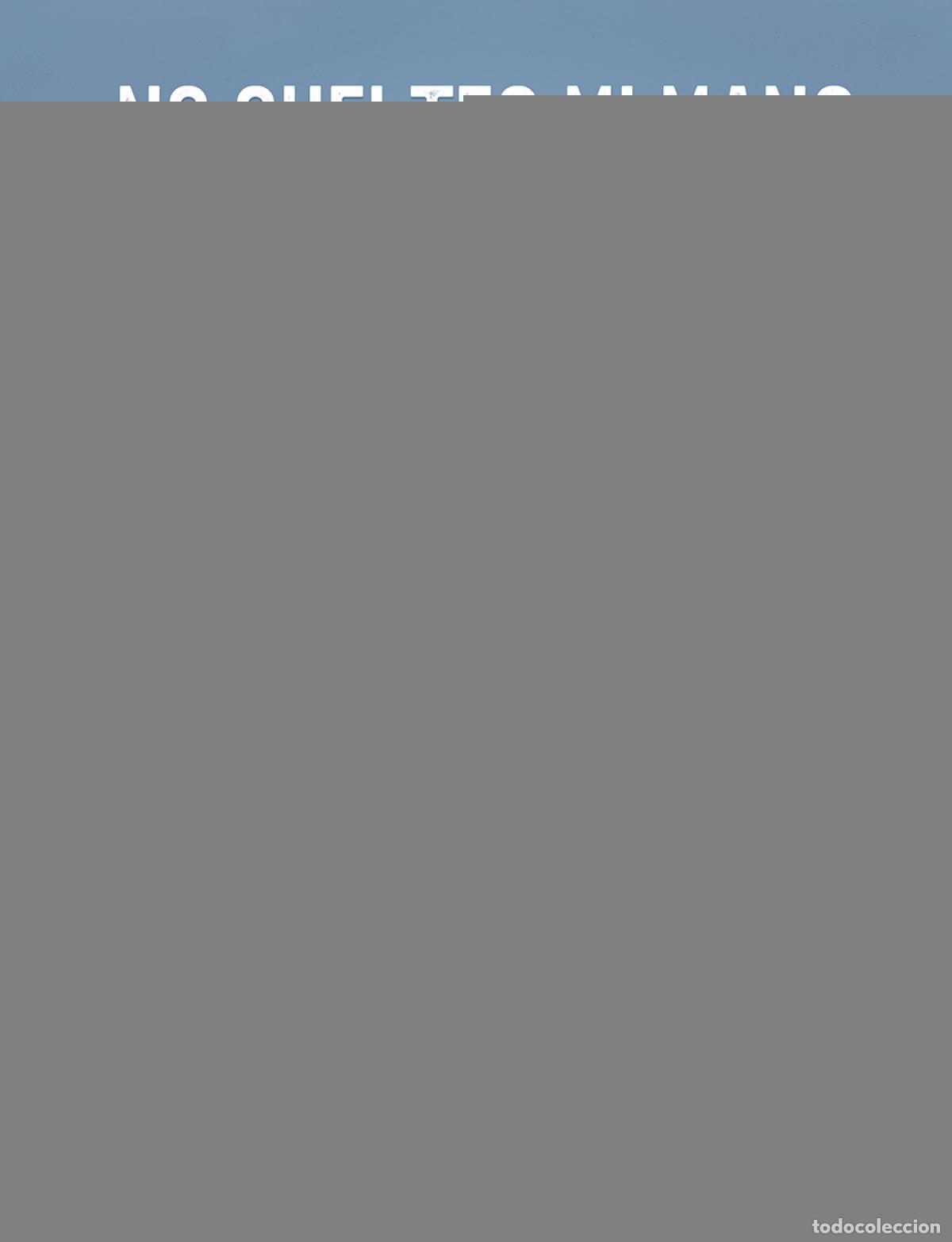 Libros: NO SUELTES MI MANO - Novela grafica, comics, manga, dibujos animados