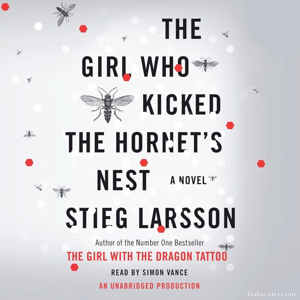 Livres: LARSSON GIRL WHO KICKED THE HORNETS NEST NEW COVERS - STIEG LARSSON
