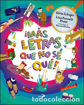 Livres: MAS LETRAS QUE NO SE QUE - SCHUJER, SILVIA