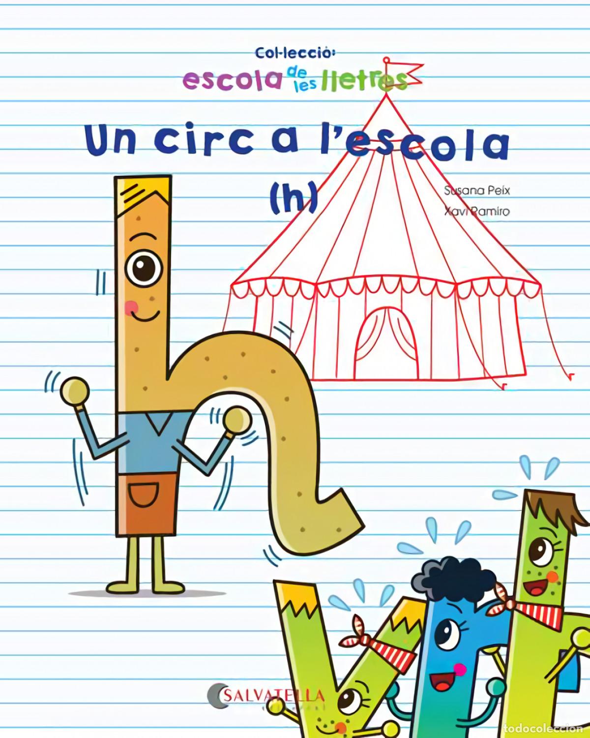 Livres: UN CIRC A L&acute;ESCOLA - Peix, Susana