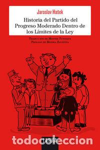 B&uuml;cher: HISTORIA DEL PARTIDO DEL PROGRESO MODERADO DENTRO DE LOS LI - HAUSEK, JAROSLAV