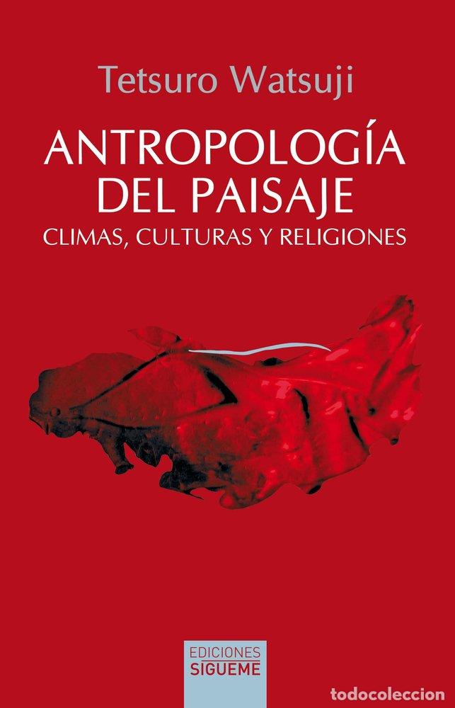 B&uuml;cher: ANTROPOLOGIA DEL PAISAJE - WATSUJI, TETSURO