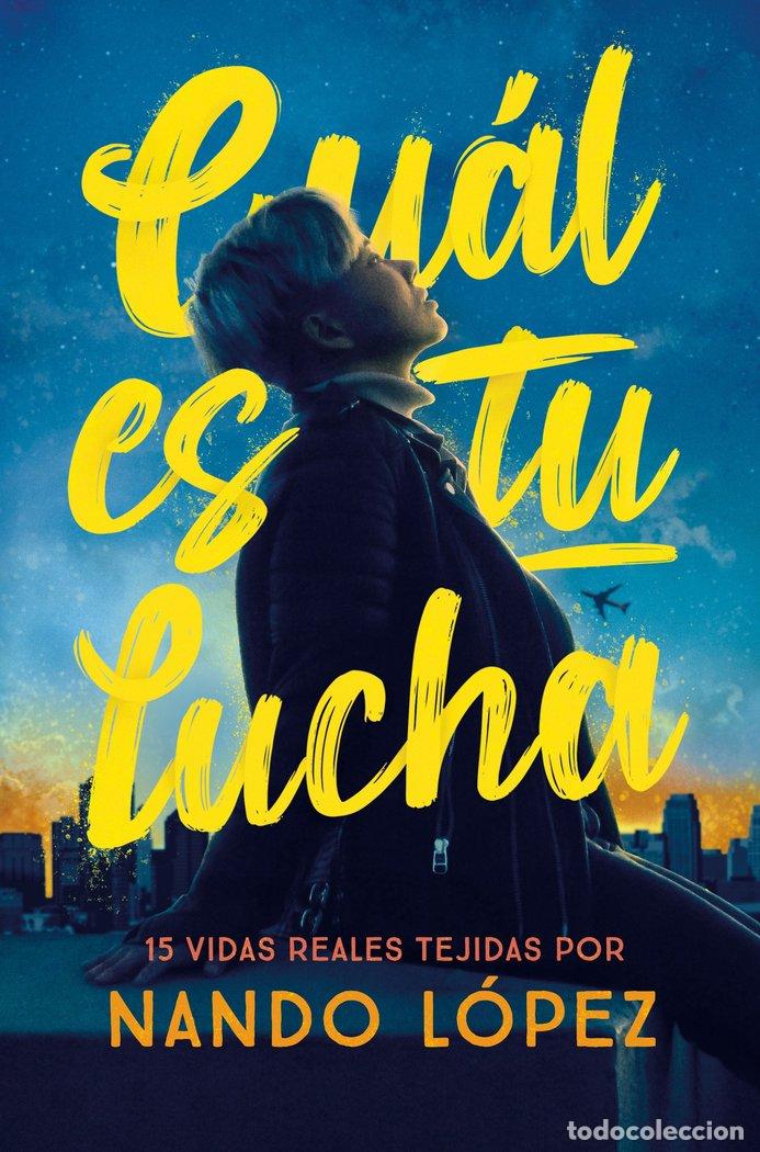 Libros: CUAL ES TU LUCHA - LOPEZ, NANDO