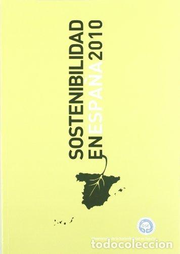 Libros: SOSTENIBILIDAD EN ESPA&Ntilde;A 2010 - OBSERVATORIO SOSTENIBILIDAD, EN ESPA&Ntilde;A