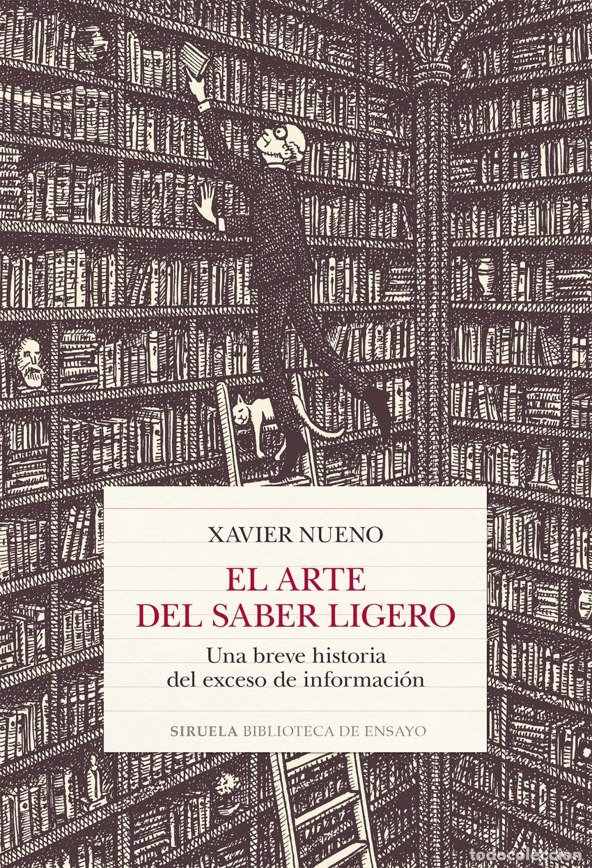 Libri: EL ARTE DEL SABER LIGERO - Nueno, Xavier