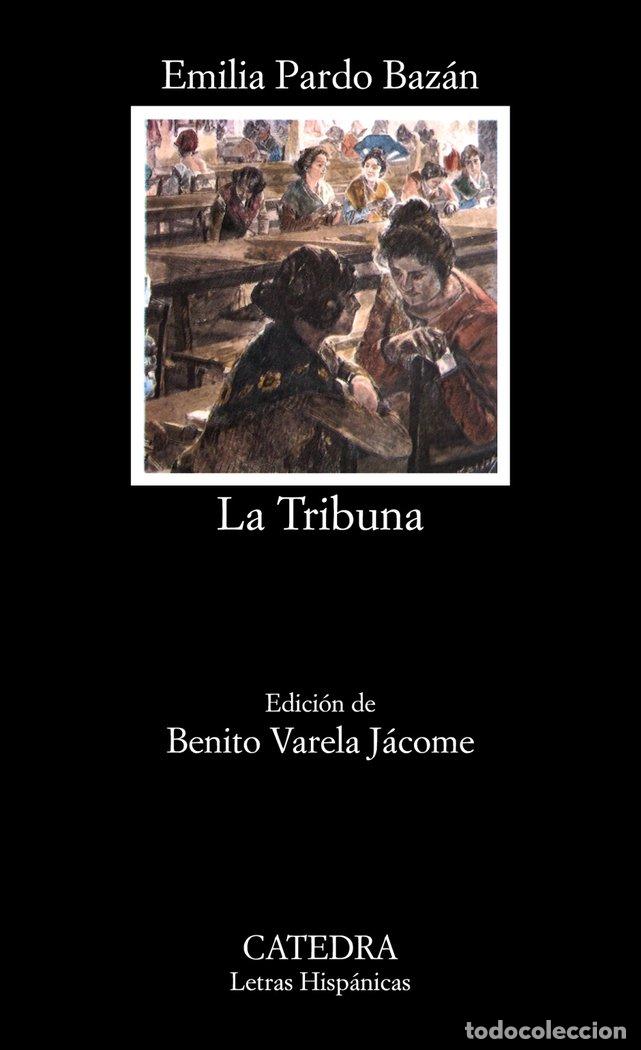 Libros: TRIBUNA,LA CATEDRA - PARDO BAZAN, EMILIA