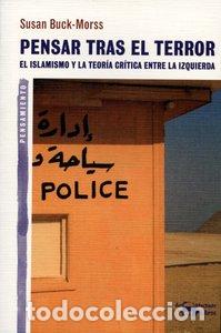Livres: PENSAR TRAS EL TERROR - BUCK MORSS, SUSAN