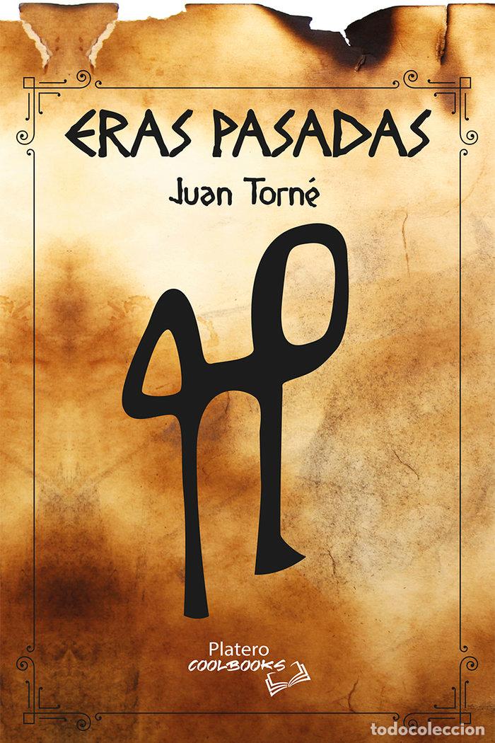 Livros: ERAS PASADAS - TORNE, JUAN