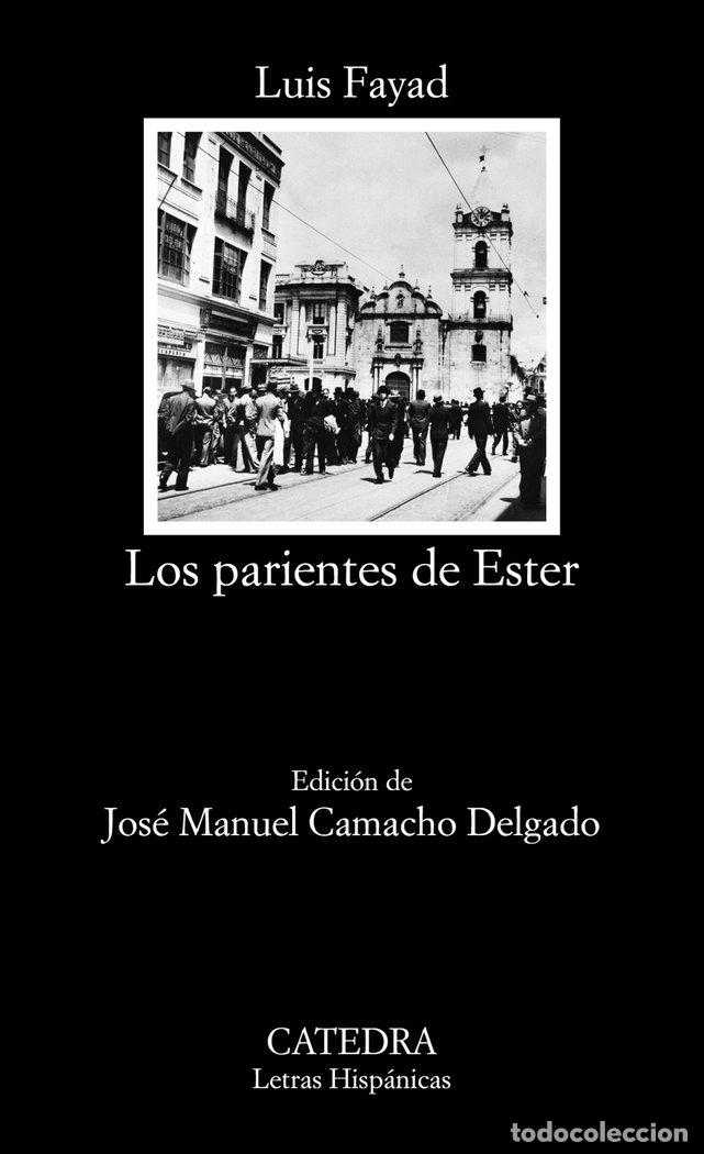Livros: LOS PARIENTES DE ESTER - FAYAD, LUIS