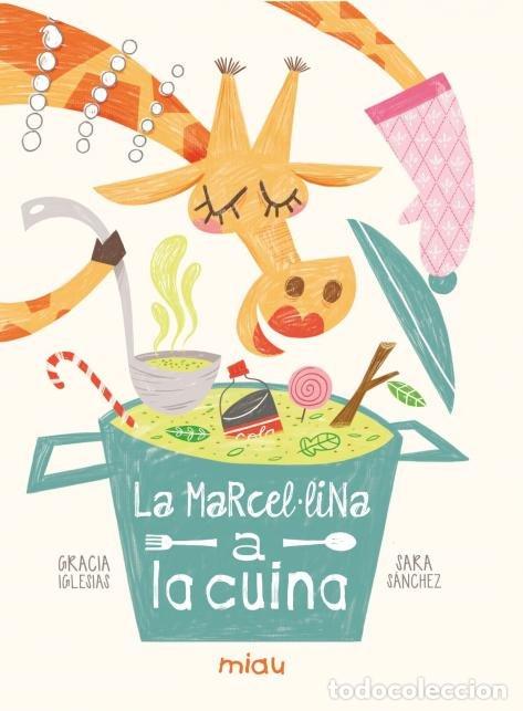 Livres: MARCELINA A LA CUINA,LA - IGLESIAS, GRACIA