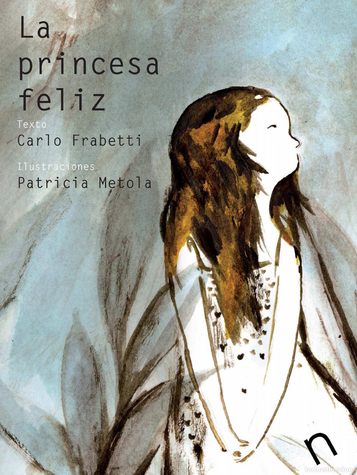 Libros: LA PRINCESA FELIZ - Frabetti, Carlo