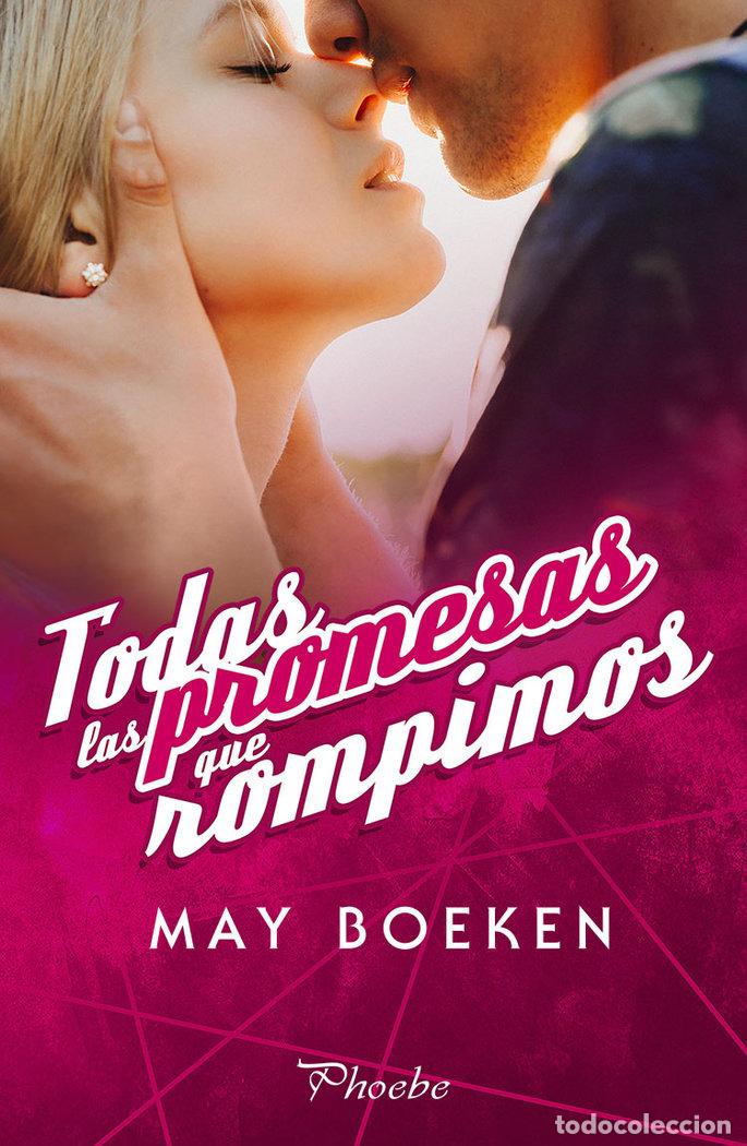 Libros: TODAS LAS PROMESAS QUE ROMPIMOS - BOEKEN, MAY