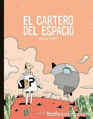 B&uuml;cher: CARTERO DEL ESPACIO,EL - PERREAULT, GUILLAUME