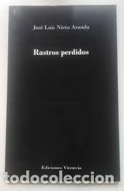 B&uuml;cher: RASTROS PERDIDOS - NIETO ARANDA, JOSE LUIS