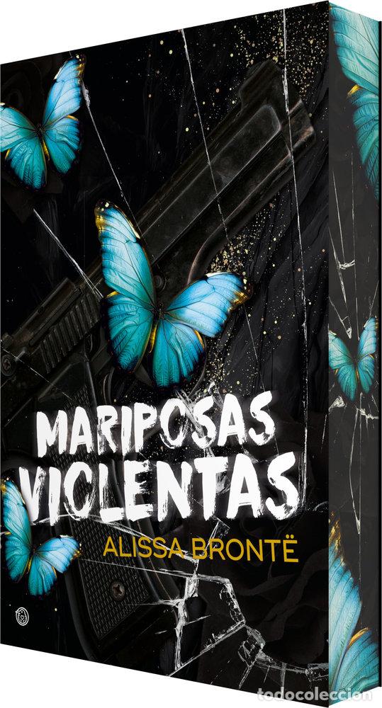 Livres: MARIPOSAS VIOLENTAS - BRONTE, ALISSA