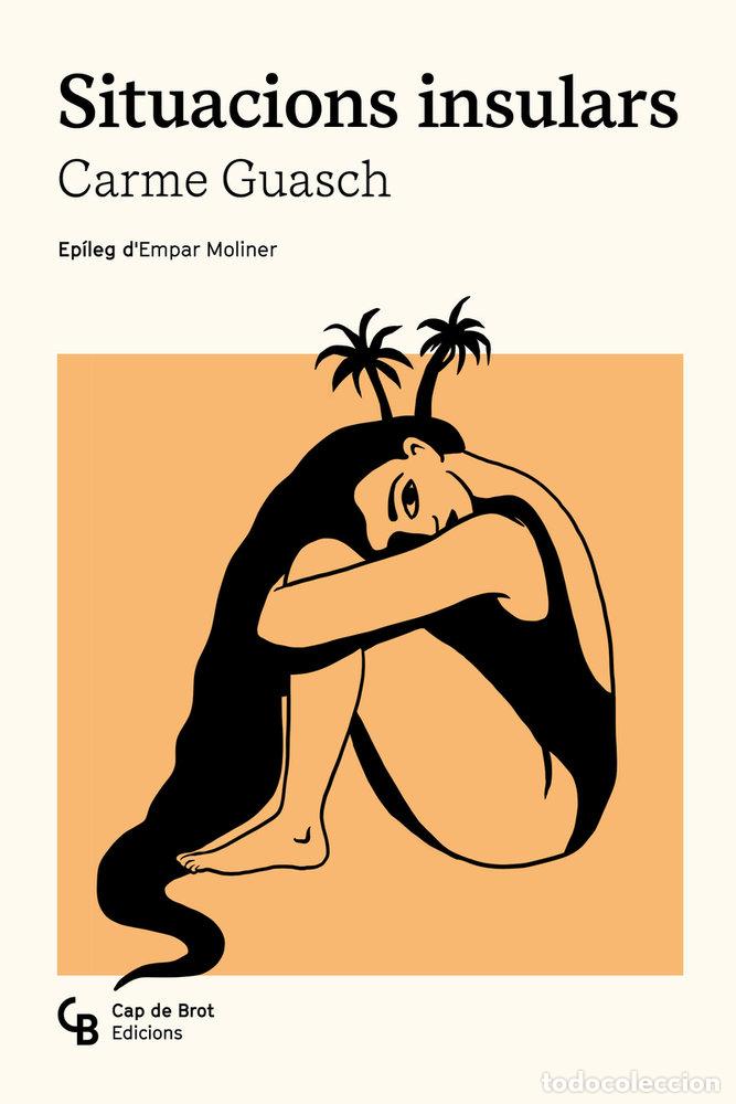 Livros: SITUACIONS INSULARS - GUASCH I DARNE, CARME