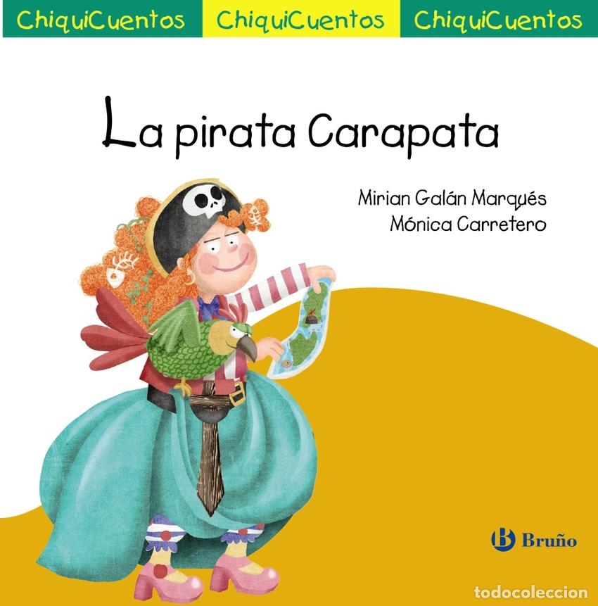 Libri: CHIQUICUENTO 73. LA PIRATA CARAPATA - Gal&aacute;n, Miriam