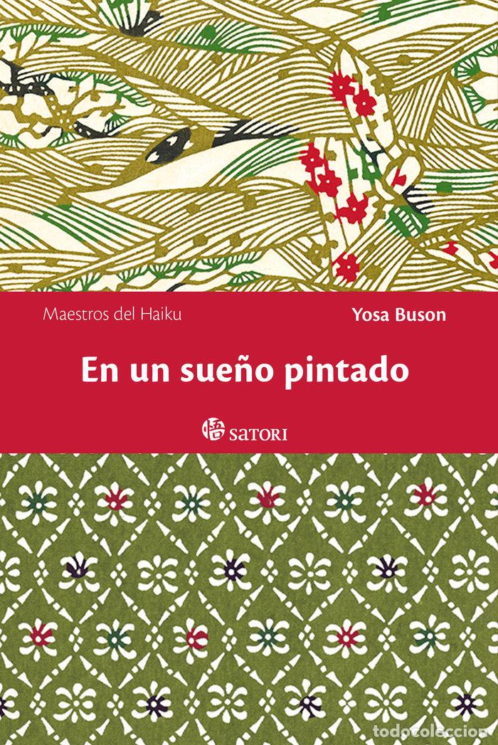 Libri: EN UN SUE&Ntilde;O PINTADO - BUSON, YOSA