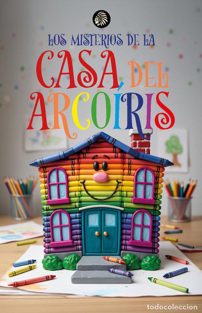 Libros: LOS MISTERIOS DE LA CASA DEL ARCOIRIS - MENENDEZ, ADA