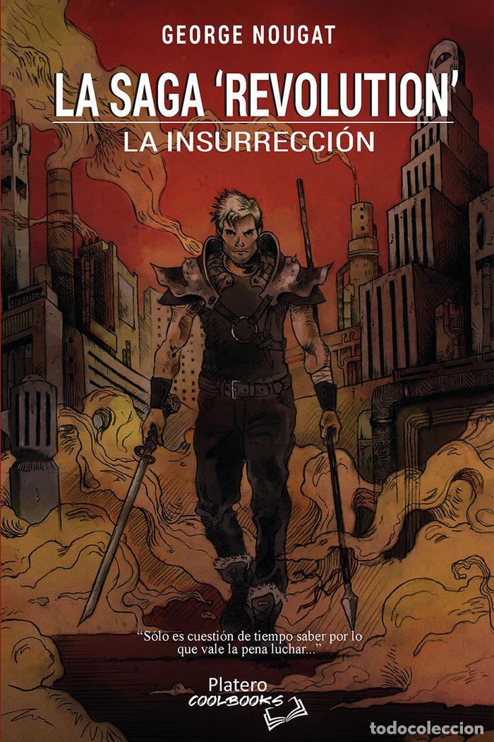 B&uuml;cher: LA SAGA REVOLUTION LA INSURRECCION - NOUGAT, GEORGE