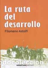 B&uuml;cher: RUTA DEL DESARROLLO,LA - ASTOLFI RAMIREZ, FILOMENO
