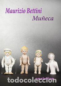 Libros: MU&Ntilde;ECA - BETTINI, MAURIZIO