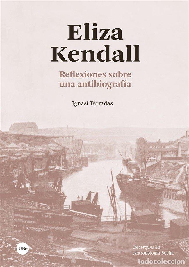 Libros: ELIZA KENDALL - TERRADES SABORIT, IGNASI