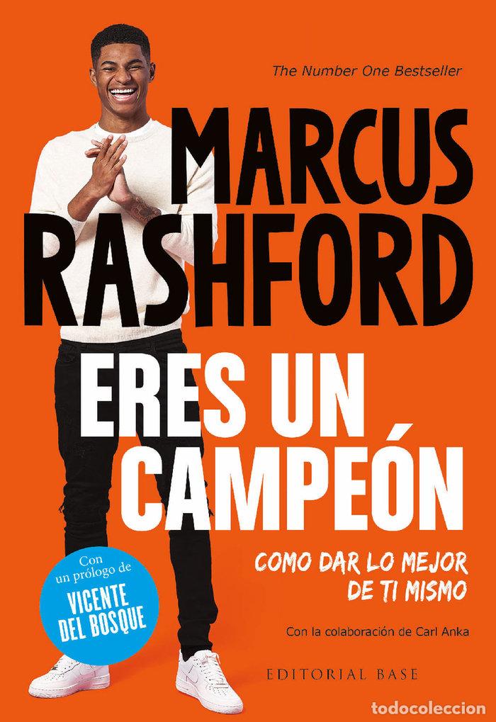 Libros: ERES UN CAMPEON COMO DAR LO MEJOR DE TI MISMO - RASHFORD, MARCUS