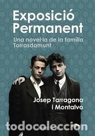 Libros: EXPOSICIO PERMANENT - TARRAGONA I MONTALVO, JOSEP