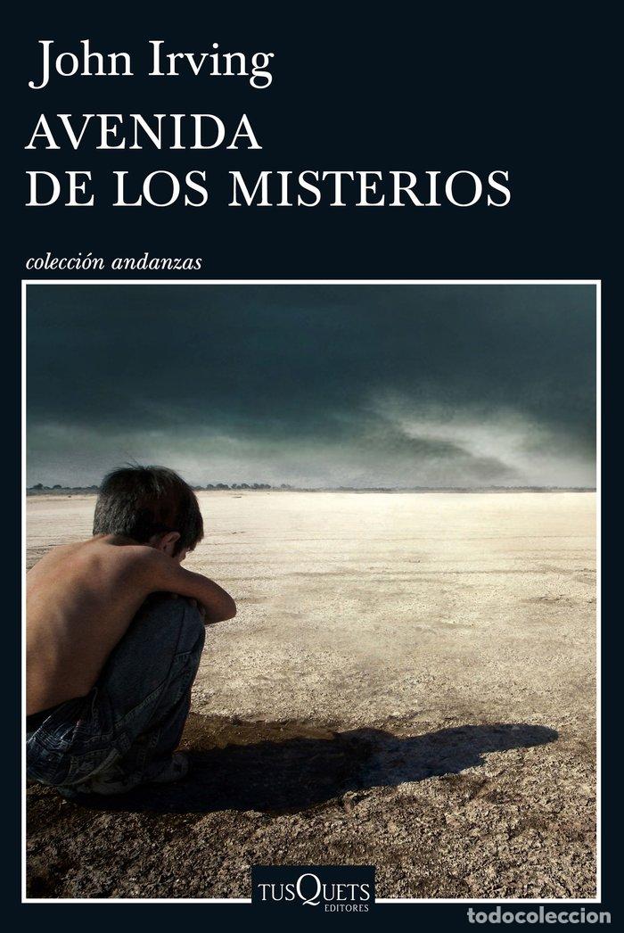 Libros: AVENIDA DE LOS MISTERIOS - IRVING, JOHN