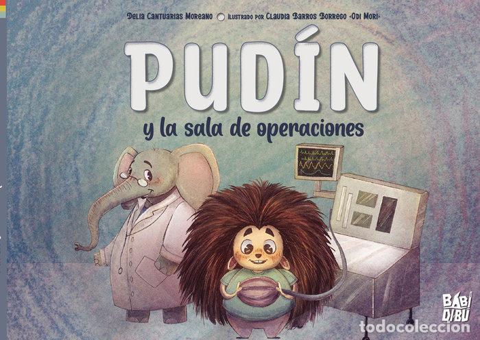 B&uuml;cher: PUDIN Y LA SALA DE OPERACIONES - CANTUARIAS MOREANO, DELIA
