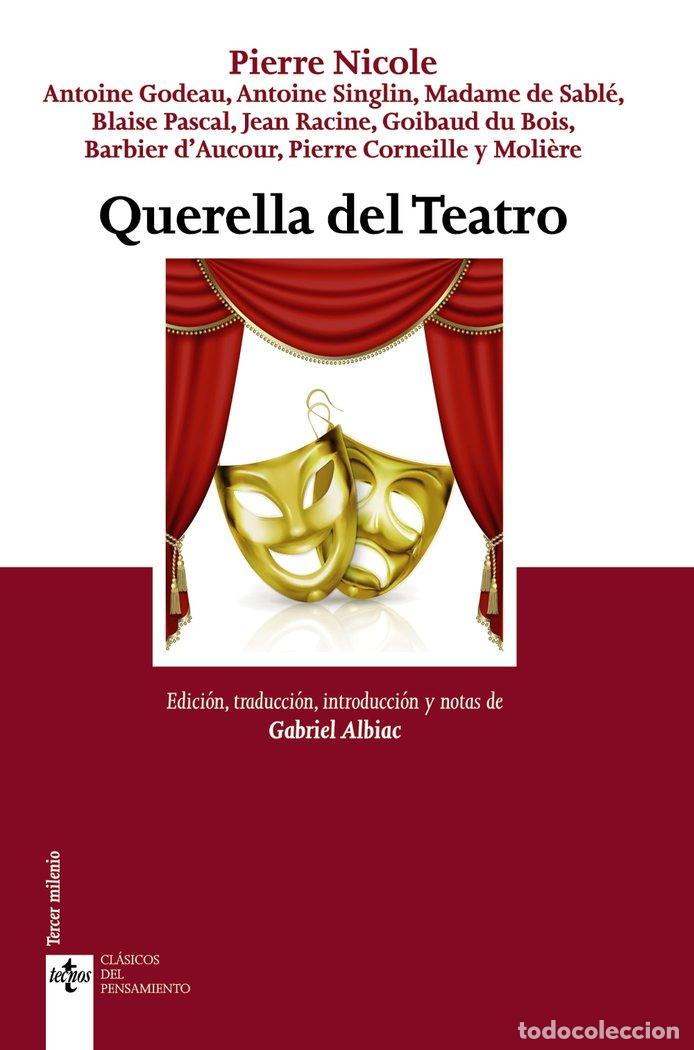 Libros: QUERELLA DEL TEATRO - NICOLE, PIERRE