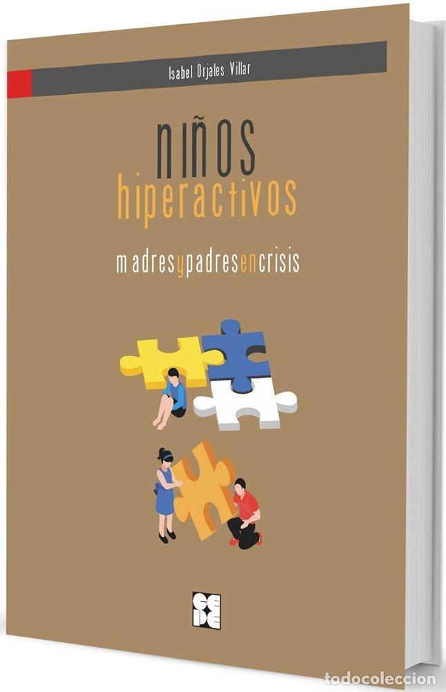 Libros: NI&Ntilde;OS HIPERACTIVOS: MADRES Y PADRES EN CRISIS GUIA TDAH - ORJALES VILLA, ISABEL