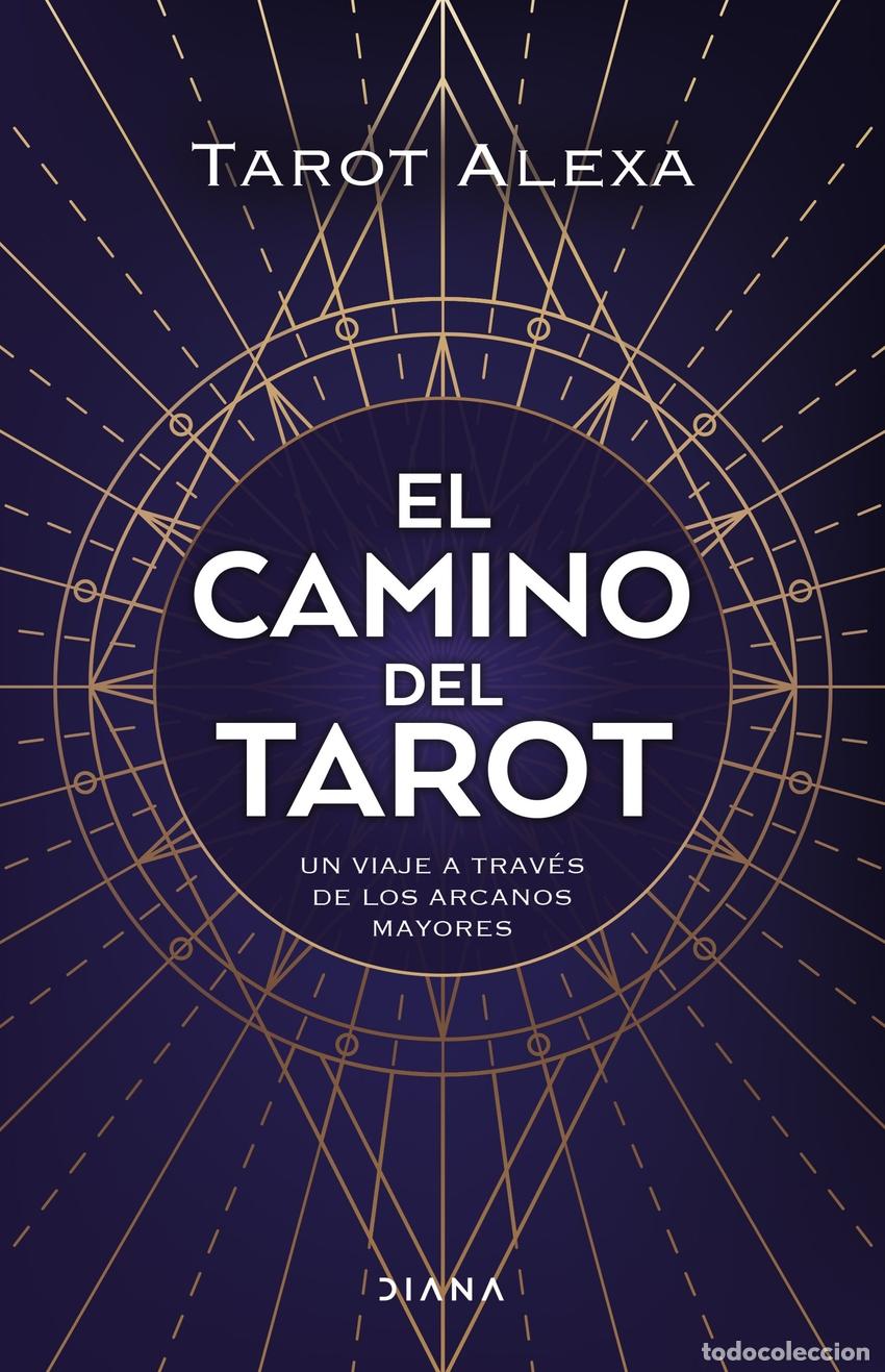 Libros: EL CAMINO DEL TAROT - Tarot Alexa