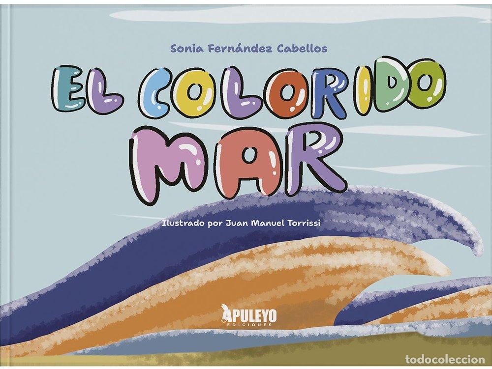 Libros: EL COLORIDO MAR - FERNANDEZ CABELLOS, SONIA