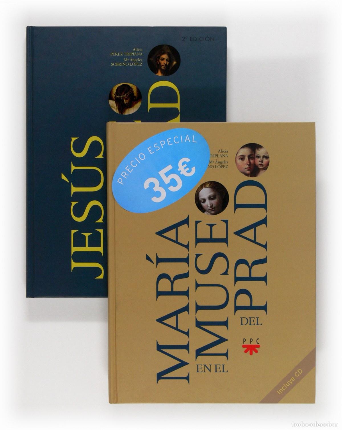 Libros: MAR&Iacute;A EN MUSEO DEL PRADO/JESUS EN MUSEO DEL PRADO - Varios autores