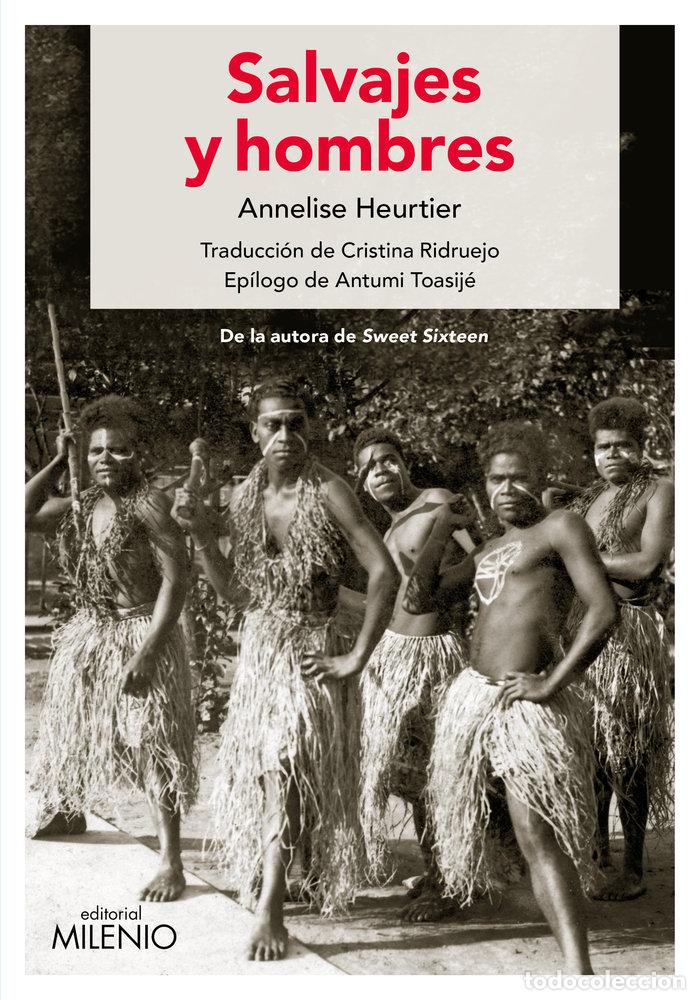 Livres: SALVAJES Y HOMBRES - HEURTIER, ANNELISE