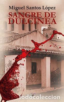 B&uuml;cher: SANGRE DE DULCINEA - SANTOS LOPEZ, MIGUEL