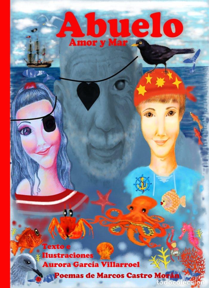 B&uuml;cher: ABUELO. AMOR Y MAR - GARCIA VILLARROEL, AURORA