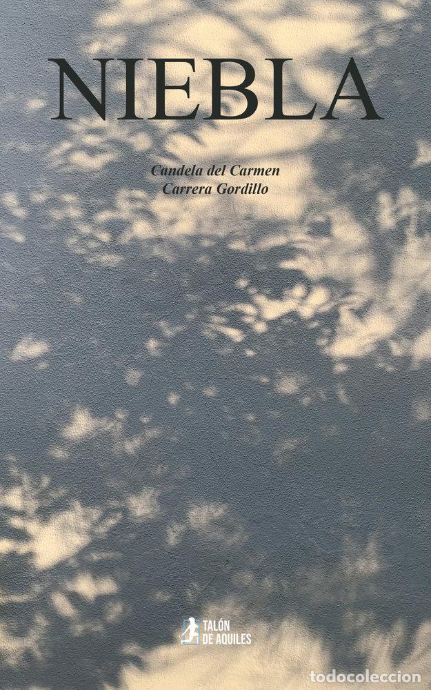 Livres: NIEBLA - CARRERA GORDILLO, CANDELA DEL CARMEN