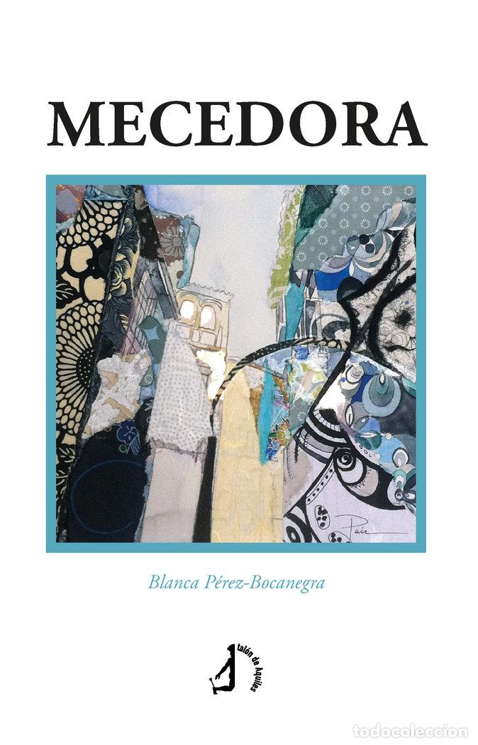 Livres: MECEDORA - PEREZ-BOCANEGRA RODRIGUEZ, BLANCA ISABEL