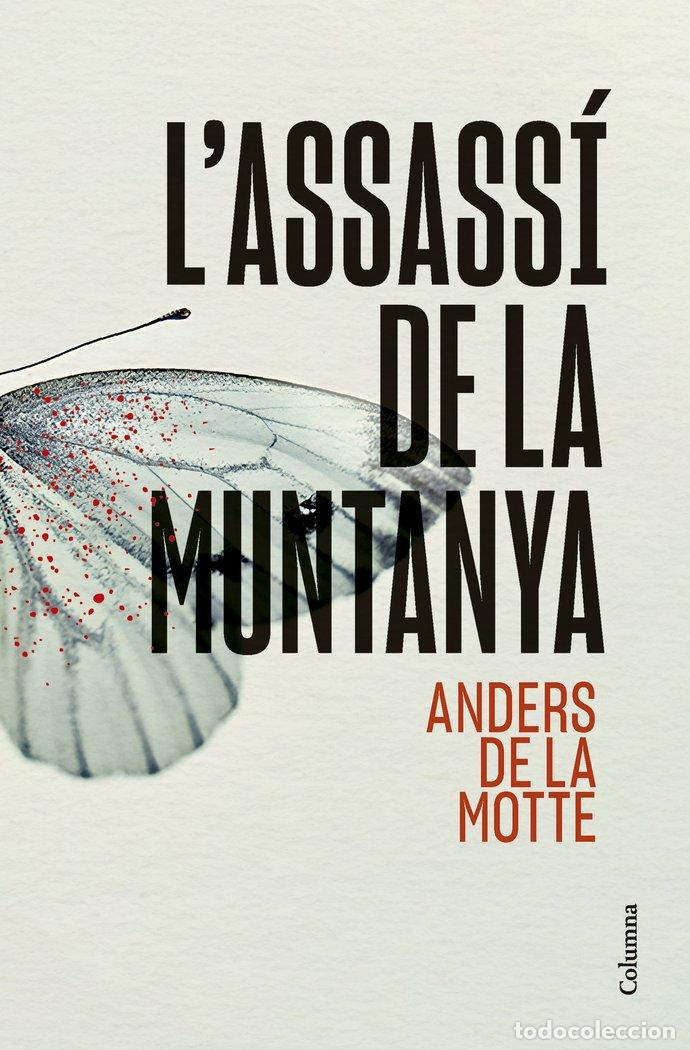 Libros: L'ASSASSI DE LA MUNTANYA - MOTTE, ANDERS DE LA