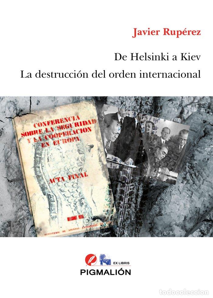 Libros: DE HELSINKI A KIEV - RUPEREZ RUBIO, JAVIER