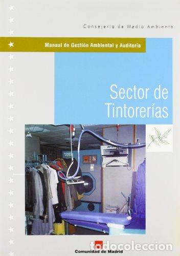 Libros: SECTOR DE TINTORERIAS - CONSEJERIA DE MEDIO AMBIENTE