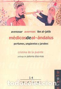 Libros: MEDICOS DE AL-ANDALUS - DE LA PUENTE, CRISTINA