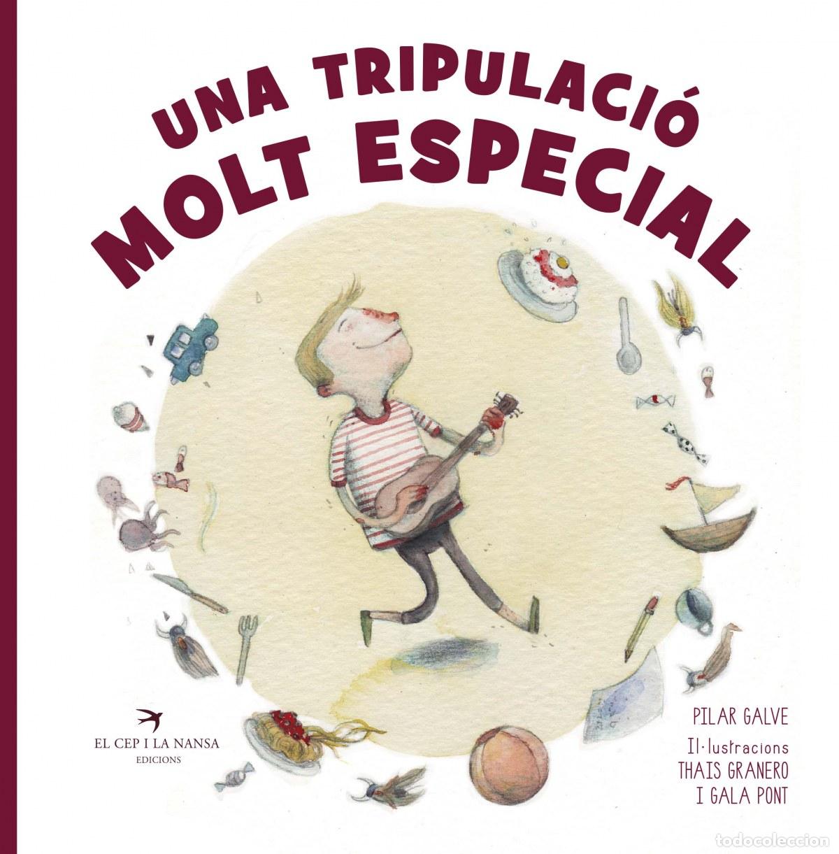 B&uuml;cher: UNA TRIPULACI&Oacute; MOLT ESPECIAL - Galve Pi&ntilde;ana, Pilar